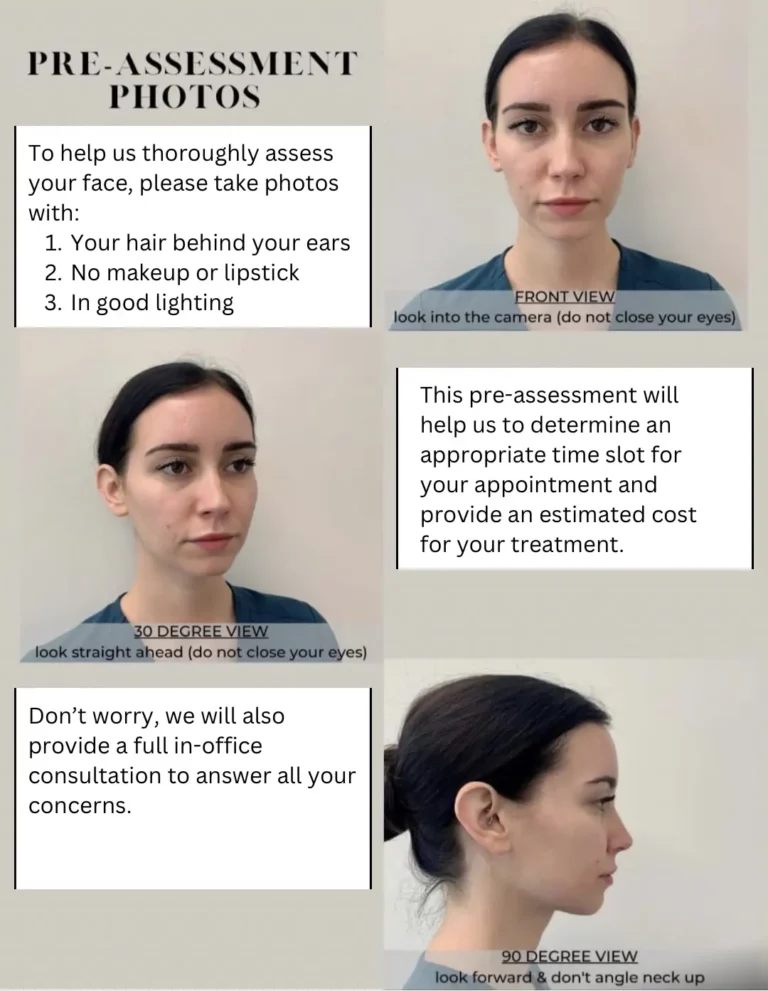 A set of three pre-assessment photos for facial examination. The top image shows a front view of a woman with her hair behind her ears, no makeup, looking directly at the camera with a neutral expression. The middle image displays a 30-degree view of the same woman, still looking straight with a neutral expression. The bottom image is a 90-degree side profile of the woman, looking forward without tilting her head up. Instructions note to take photos with hair behind ears, no makeup or lipstick, and in good lighting. Text also mentions that the pre-assessment will help determine an appropriate time slot for the appointment and provide an estimated cost for treatment, assuring a full in-office consultation will address all concerns.